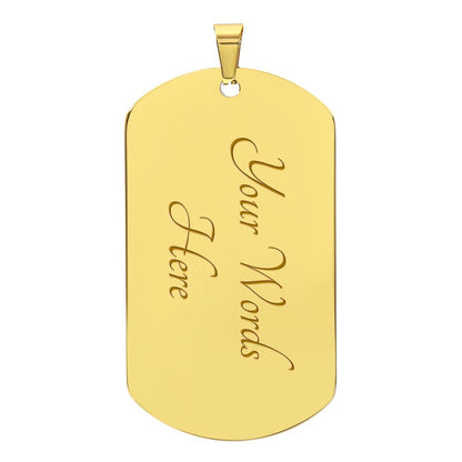 To My Son, Always Remember Dog Tag Dark